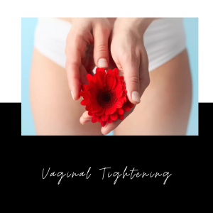 Vaginal Tightening – what are the options and does it work?